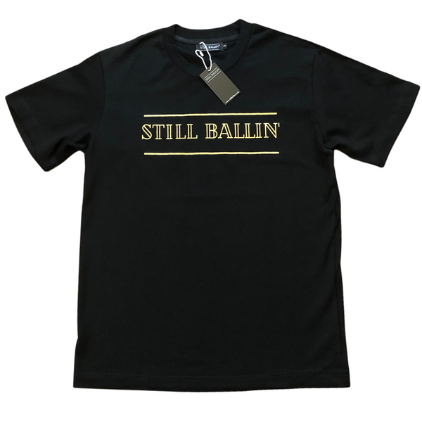 Still Ballin' Signature T-shirt Black with Gold print